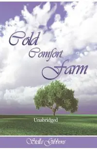 Cold Comfort Farm (Unabridged)