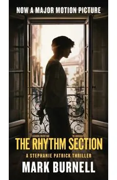 The Rhythm Section: A Stephanie Patrick Thriller