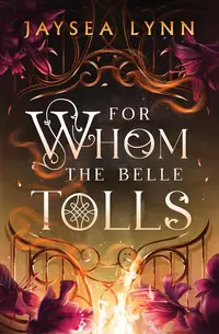 For Whom the Belle Tolls (Hardcover)