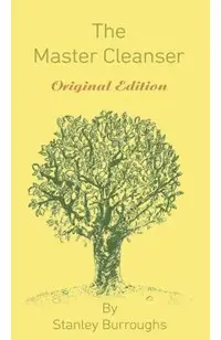 The Master Cleanser: With Special Needs and Problems