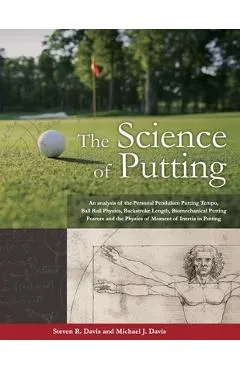 The Science of Putting