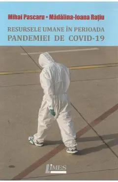 Resursele umane in perioada pandemiei de Covid-19