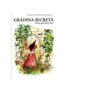 Gradina secreta. Taina gandului bun