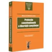 Protectia constitutionala a libertatii constiintei