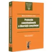 Protectia constitutionala a libertatii constiintei