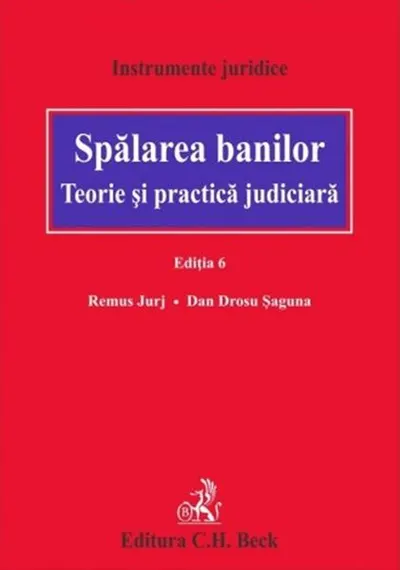Spălarea banilor - Paperback brosat - Dan Drosu Şaguna, Remus Jurj
