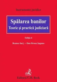 Spălarea banilor - Paperback brosat - Dan Drosu Şaguna, Remus Jurj