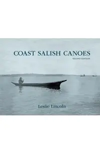 Coast Salish Canoes