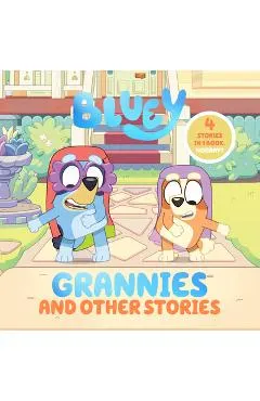 Bluey: Grannies and Other Stories: 4 Stories in 1 Book. Hooray!