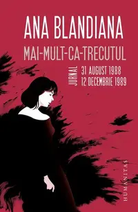 Mai-mult-ca-trecutul - Paperback brosat - Ana Blandiana