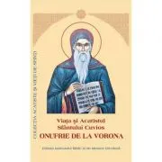 Viata si Acatistul Sfantului Onufrie de la Vorona