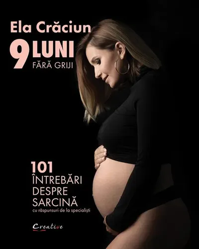 9 luni fără griji - Hardcover - Ela Crăciun