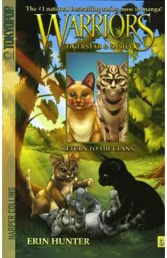 Warriors: Tigerstar and Sasha #3: Return to the Clans