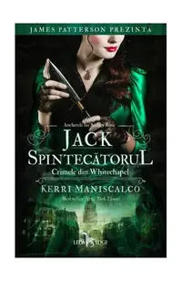 Jack Spintecătorul. Crimele din Whitechapel (Vol. 1) - Paperback brosat - Kerri Maniscalco