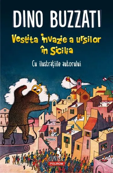 Vestita invazie a urșilor în Sicilia - Paperback brosat - Dino Buzzati