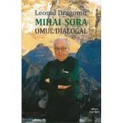 Mihai Sora. Omul dialogal