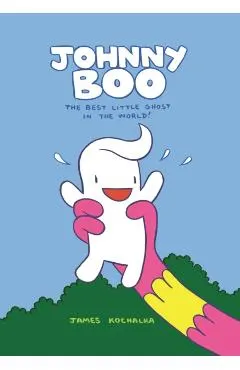 Johnny Boo: The Best Little Ghost in the World (Johnny Boo Book 1)