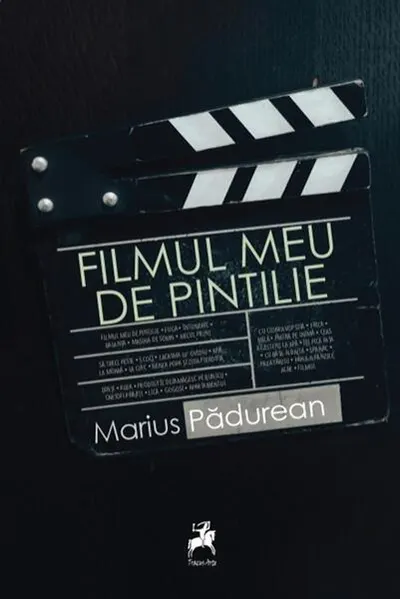 Filmul meu de Pintilie - Paperback brosat - Marius Pădurean