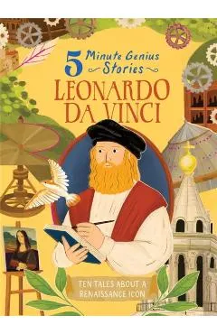 Leonardo Da Vinci: 5-Minute Genius Stories