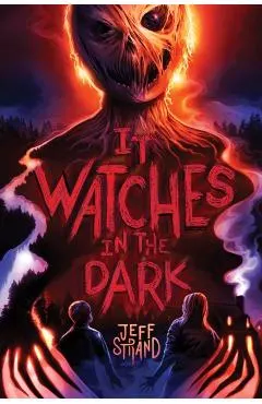 It Watches in the Dark