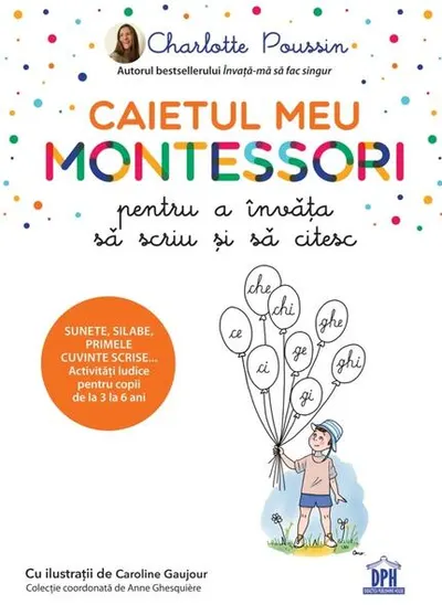 Caietul meu Montessori pentru a învăța să scriu și să citesc - Paperback brosat - Charlotte Poussin
