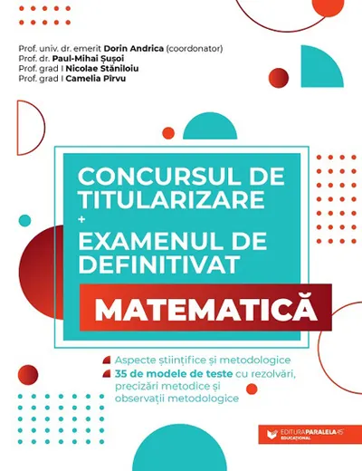 Concursul de titularizare și examenul de definitivat. Matematica