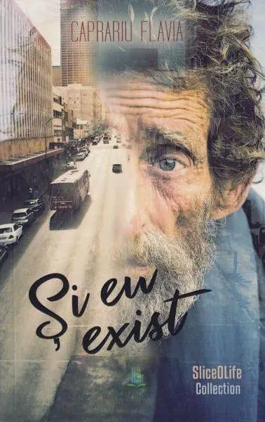 Și eu exist - Paperback brosat - Flavia Căprariu