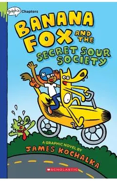 Banana Fox and the Secret Sour Society: A Graphix Chapters Book (Banana Fox #1), 1