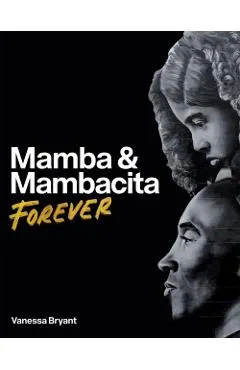 Mamba & Mambacita Forever