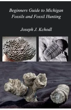 Beginners Guide to Michigan Fossils and Fossil Hunting