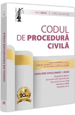 Codul de procedura civila. Mai 2024