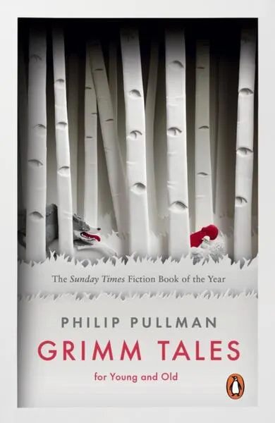 Grimm Tales : For Young and Old - Paperback - Philip Pullman