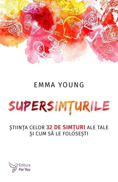Supersimțurile - Paperback brosat - Emma Young