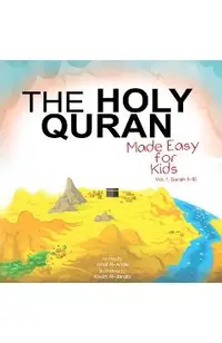 The Holy Quran: Made Easy for Kids, Surah 1-10