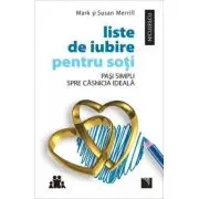 Liste de iubire pentru soti. Pasi simpli spre casnicia ideala