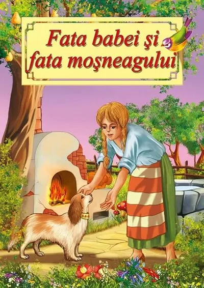 Fata babei și fata moșneagului - Paperback - ***