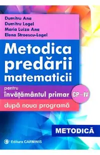 Metodica predarii matematicii la clasele 1-4. Ed. 2017