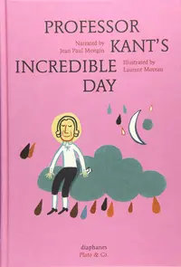 Professor Kant's Incredible Day