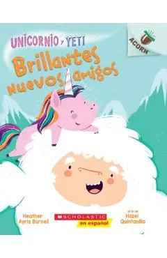 Brillantes Nuevos Amigos: Un Libro de la Serie Acorn = Sparkly New Friends