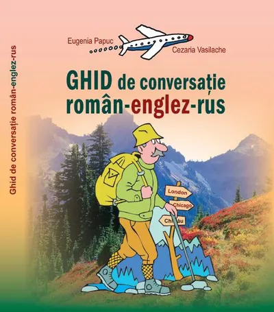 Ghid de conversaţie român-englez-rus - Paperback brosat - Cezaria Vasilache, Eugenia Papuc