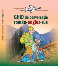 Ghid de conversaţie român-englez-rus - Paperback brosat - Cezaria Vasilache, Eugenia Papuc