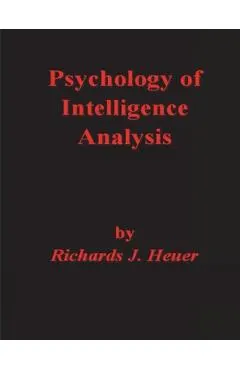 Psychology of Intelligence Analysis