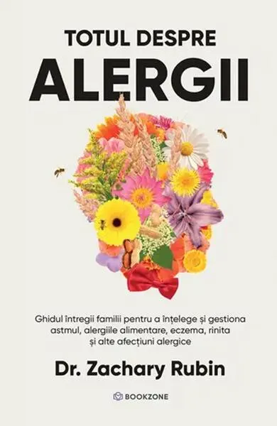 Totul despre alergii - Paperback brosat - Dr. Zachary Rubin
