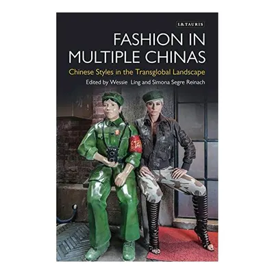 Fashion in Multiple Chinas