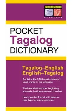 Pocket Tagalog Dictionary: Tagalog-English English-Tagalog