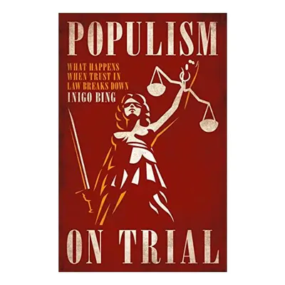 Populism on Trial