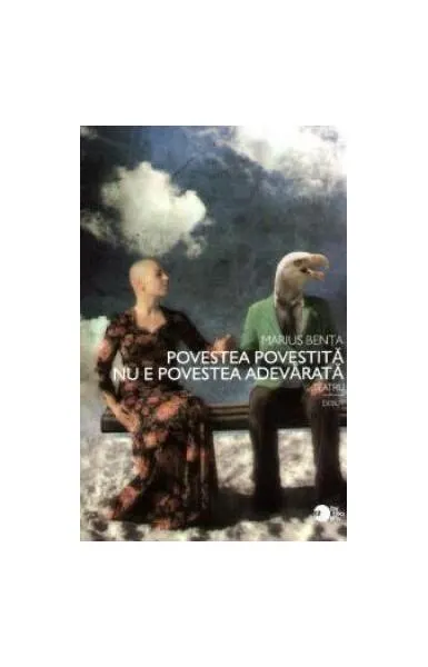 Povestea povestită nu e povestea adevarată (RESIGILAT) - Paperback brosat