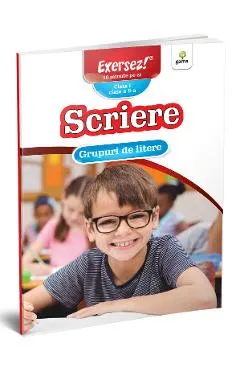 Scriere: Grupuri de litere. Clasa 1. Clasa 2