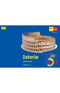 Istorie - Clasa 5 - Caietul elevului