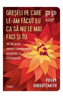 Greseli pe care le-am facut eu ca sa nu le mai faci si tu